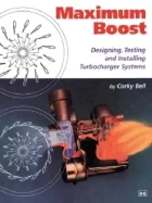 maximum boost designing testing and installing turbocharger systems