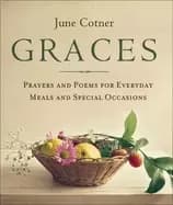 graces prayers and poems for everyday meals and special occasions