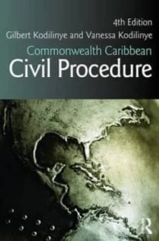 Commonwealth Caribbean Civil Procedure by Gilbert Kodilinye Paperback