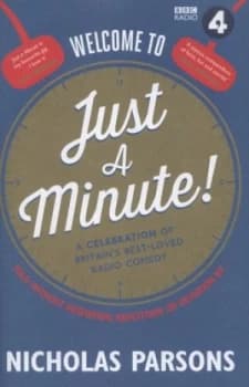 Welcome to Just a Minute by Nicholas Parsons Hardback