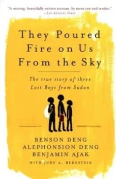 They Poured Fire on Us from the Sky by Benjamin Ajak Paperback