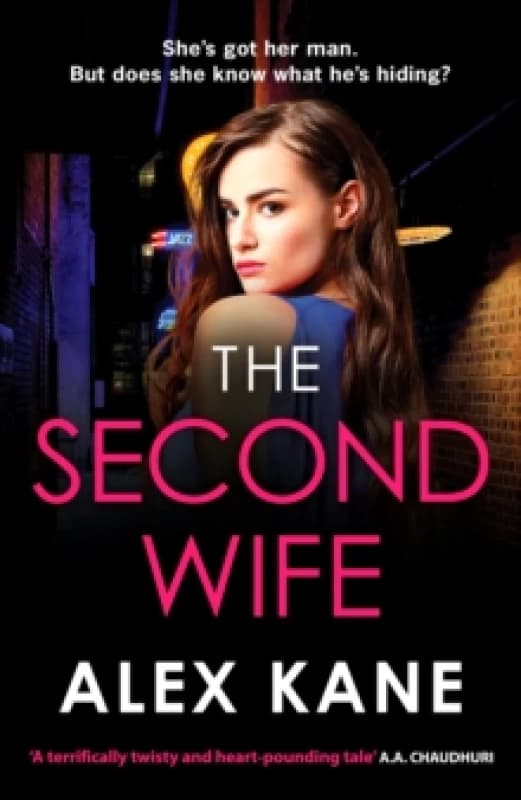 The Second Wife : A pulse-pounding crime thriller that will keep you on the edge of your seat Hardback