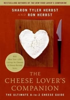 The Cheese Lovers Companion by Sharon T. Herbst Book