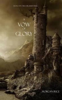 Vow of Glory book no. 5 in the Sorcerers Ring by Morgan Rice Paperback