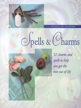 Spells and Charms by Nicola De Pulford Paperback