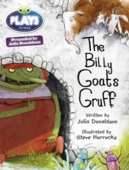 Julia Donaldson Plays Turquoise/1b the Billy Goats Gruff by Julia Donaldson Paperback