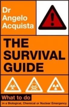 The Survival Guide by Angelo Acquista and Rob Edwards Book