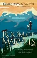 room of marvels a story about heaven that heals the heart