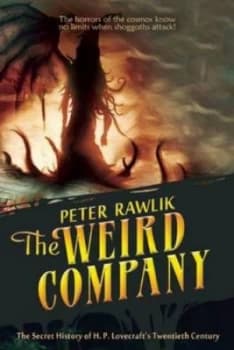 The Weird Company by Pete Rawlik Paperback