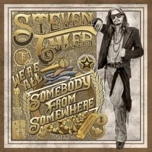 Were All Somebody from Somewhere by Steven Tyler CD Album