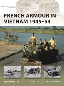 French Armour in Vietnam 1945-54