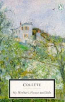 My Mothers House and Sido Paperback