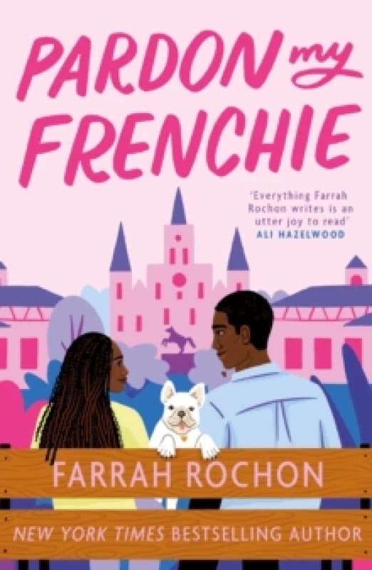 Pardon My Frenchie. Paperback. By Farrah Rochon Books