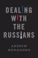 dealing with the russians