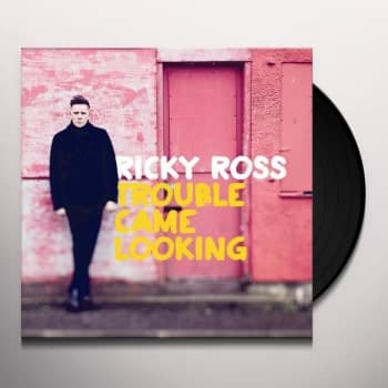 Ricky Ross - Trouble Came Looking Vinyl
