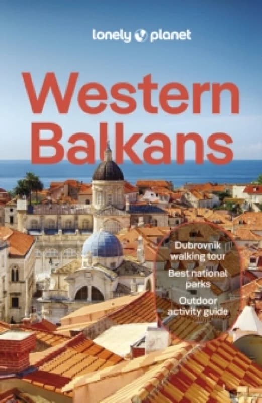 Lonely Planet Western Balkans : Detailed Itineraries Travel Like a Local Insider Tips Covers Albania, Croatia, Serbia, Slovenia, and more Paperb