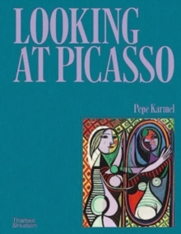 Looking at Picasso Hardback