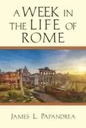 week in the life of rome