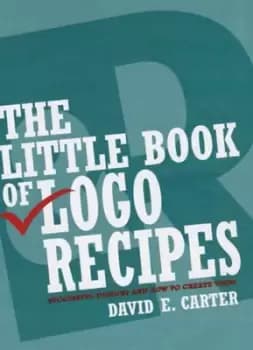 The little book of logo recipes by David E Carter