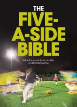 The Five-A-Side Bible by Chris Bruce Hardback
