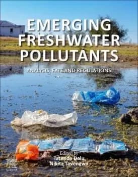 Emerging Freshwater Pollutants by Tatenda Dalu