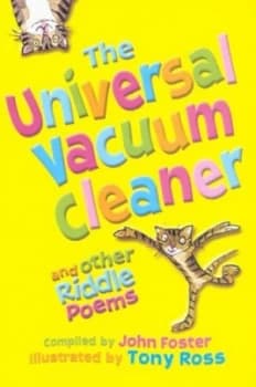 The Universal Vacuum Cleaner and Other Riddle Poems by John Foster Book