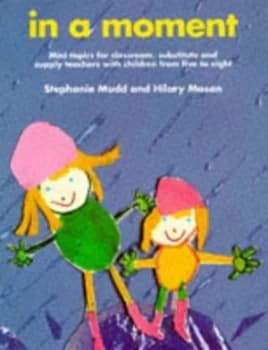 In a Moment by Stephanie Mudd and Hilary Mason Paperback