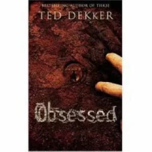 Obsessed by Ted Dekker