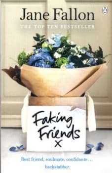 Faking Friends by Jane Fallon Book