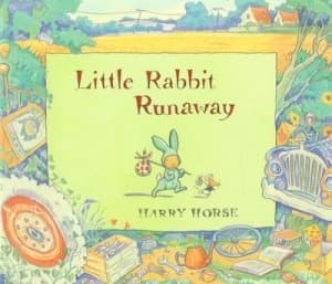 Little Rabbit Runaway by Harry Horse Hardback