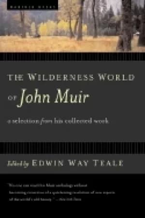 wilderness world of john muir
