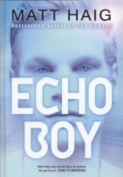Echo Boy by Matt Haig Hardback