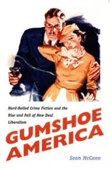 Gumshoe America by Sean Mccann Book