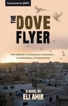 The Dove Flyer by Eli Amir Book