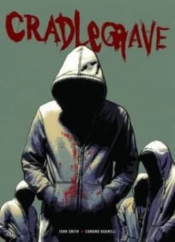 Cradlegrave by John Smith and Edmund Bagwell Paperback