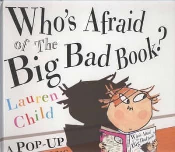 Whos Afraid of the Big Bad Book by Lauren Child Hardback
