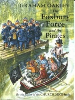 The Foxbury Force and the Pirates by Graham Oakley Paperback