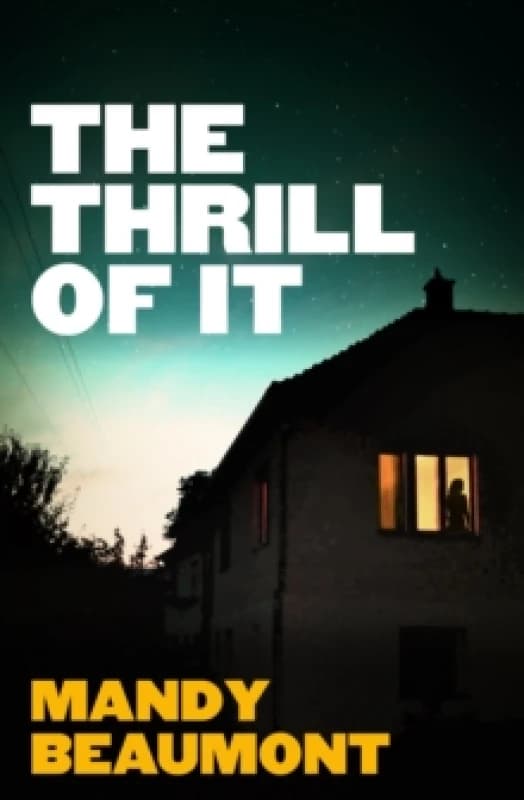 The Thrill of It Paperback / softback