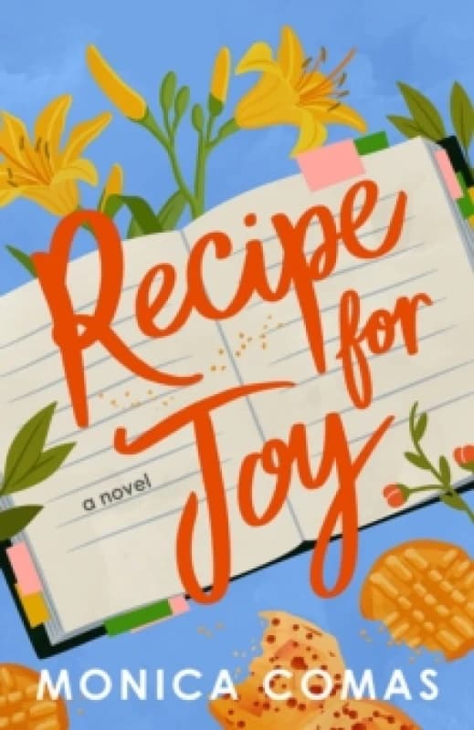 Recipe for Joy : A Novel Paperback / softback