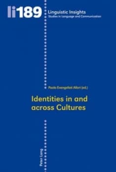 Identities in and across cultures by Paola Evangelisti Allori
