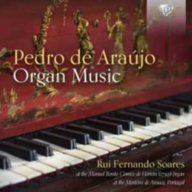 Pedro De Arajo: Organ Music CD / Album (Jewel Case)