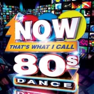 Now Thats What I Call 80s Dance by Various Artists CD Album