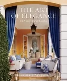 The Art of Elegance : Classic Interiors