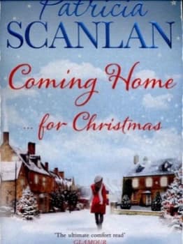 Coming Home ... for Christmas by Patricia Scanlan Paperback