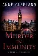 murder in immunity a doyle and acton mystery