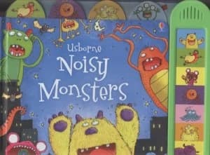 Usborne Noisy Monsters by Jessica Greenwell and Lee Wildish Hardback