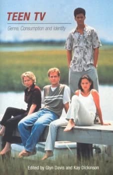 Teen TV by Glyn Davis and Kay Dickinson and British Film Institute Paperback