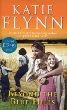 Beyond the Blue Hills by Katie Flynn Hardback