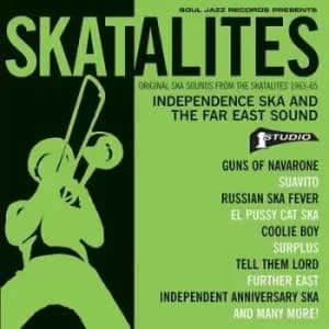 Skatalites Independence Ska and the Far East Sound by Various Artists CD Album