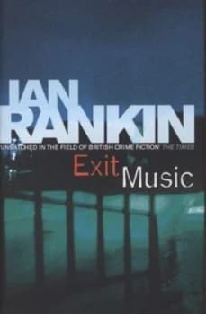 Exit Music by Ian Rankin Hardback